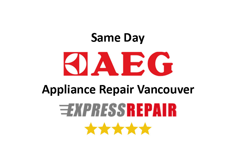AEG Appliance Repair Vancouver