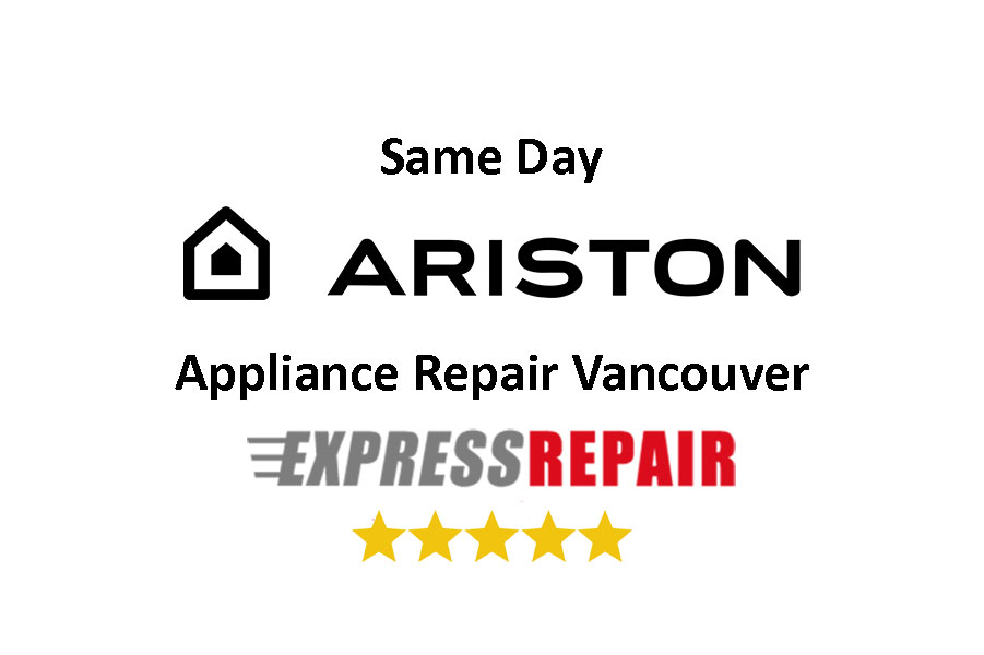 Ariston Appliance Repair Vancouver