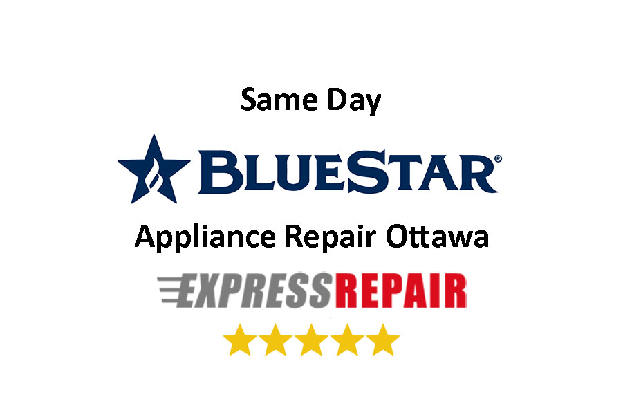 Blue Star Appliance Repair Ottawa