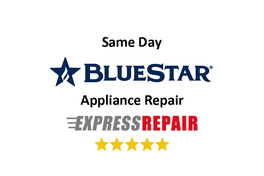 Blue Star appliances we repair