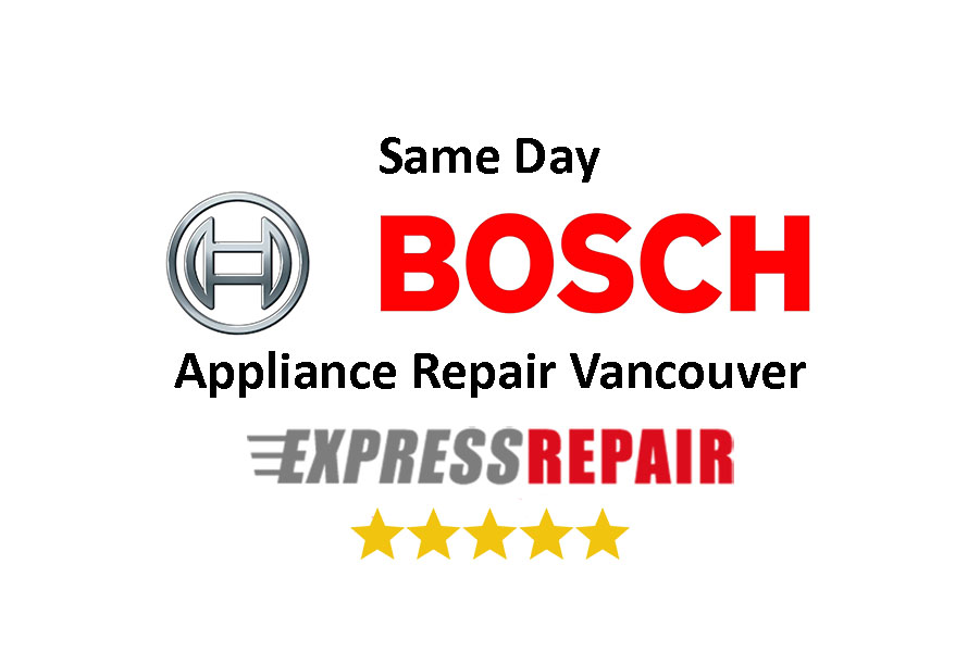 Bosch Appliance Repair Vancouver