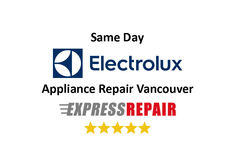 Electrolux Appliance Repair Vancouver