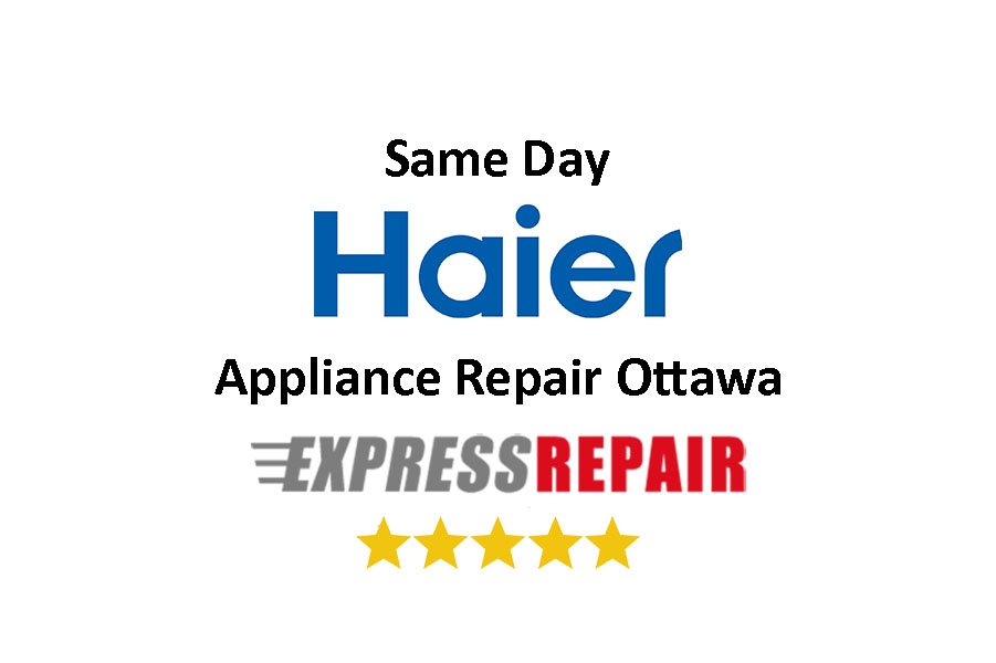 Haier Appliance Repair Ottawa