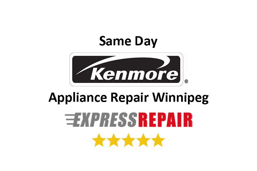 Kenmore Appliance Repair Winnipeg