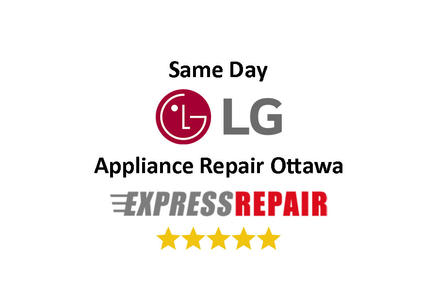 LG Appliance Repair Ottawa