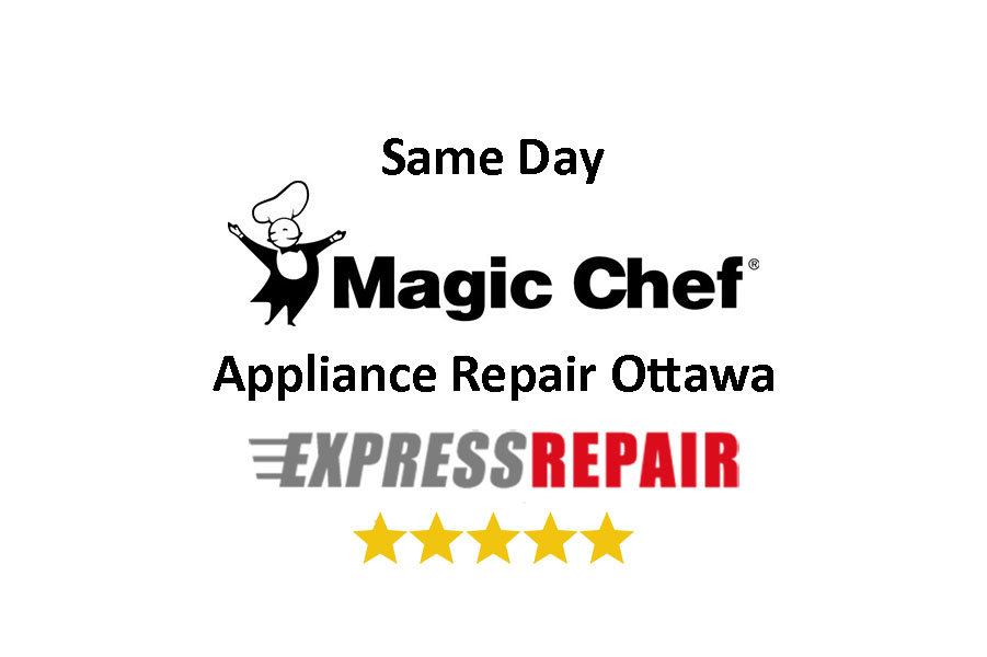 Magic Chef Appliance Repair Ottawa