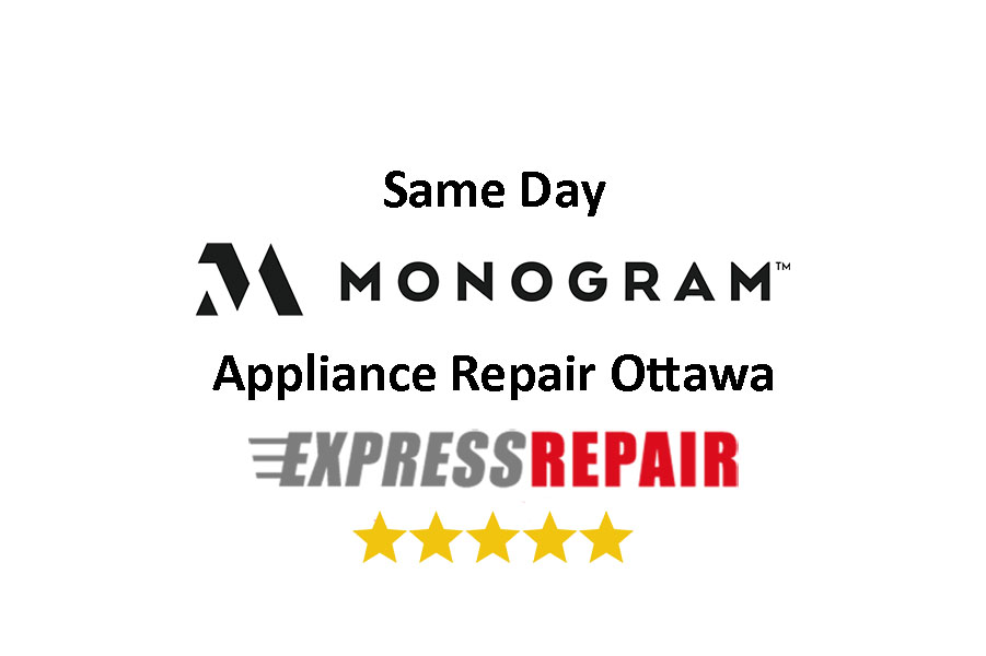 Monogram Appliance Repair Ottawa