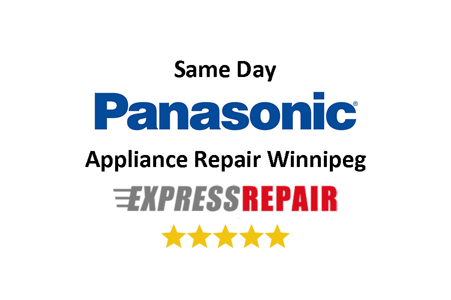 Panasonic Appliance Repair Winnipeg