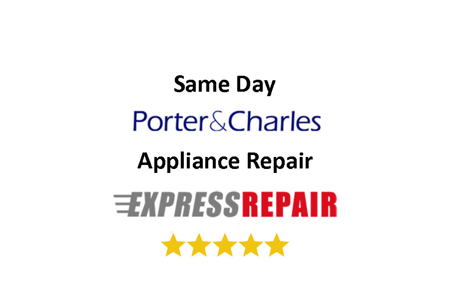 Porter & Charles appliances we repair