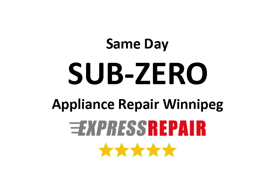 Sub-Zero Appliance Repair Winnipeg