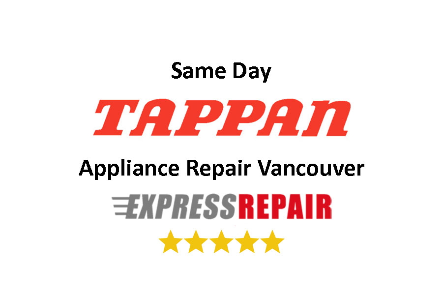 Tappan Appliance Repair Vancouver