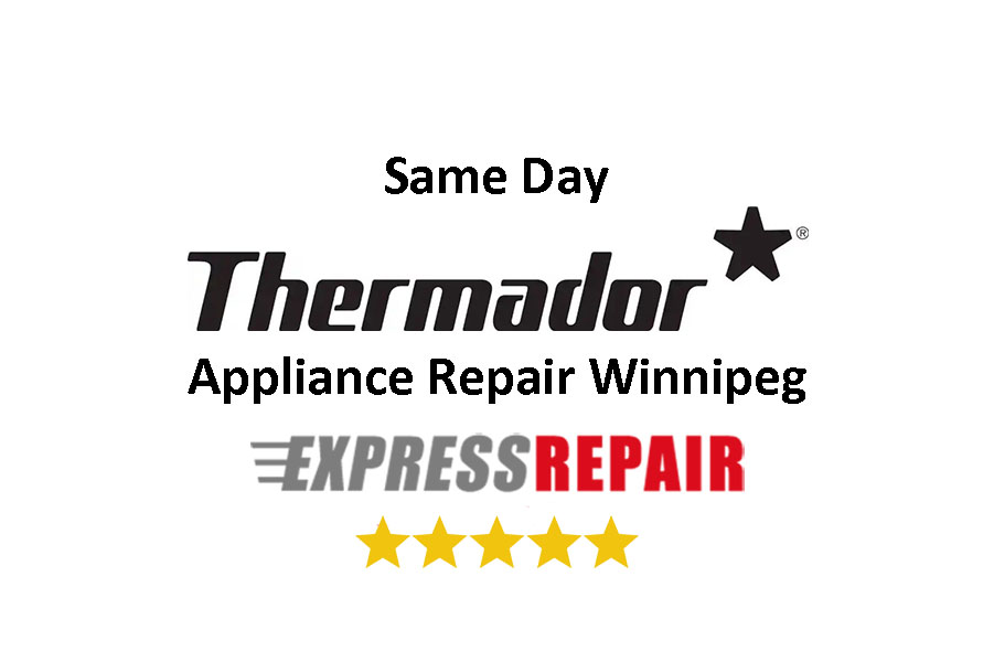 Thermador Appliance Repair Winnipeg