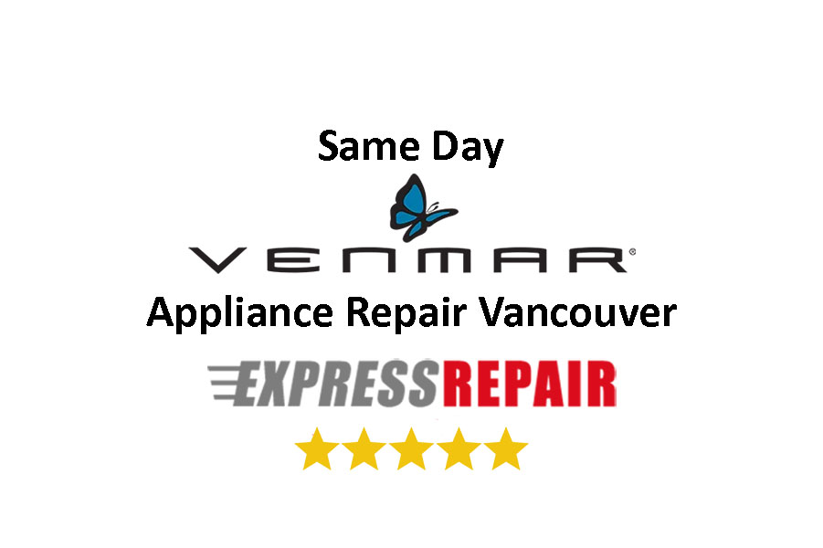 Venmar Appliance Repair Vancouver