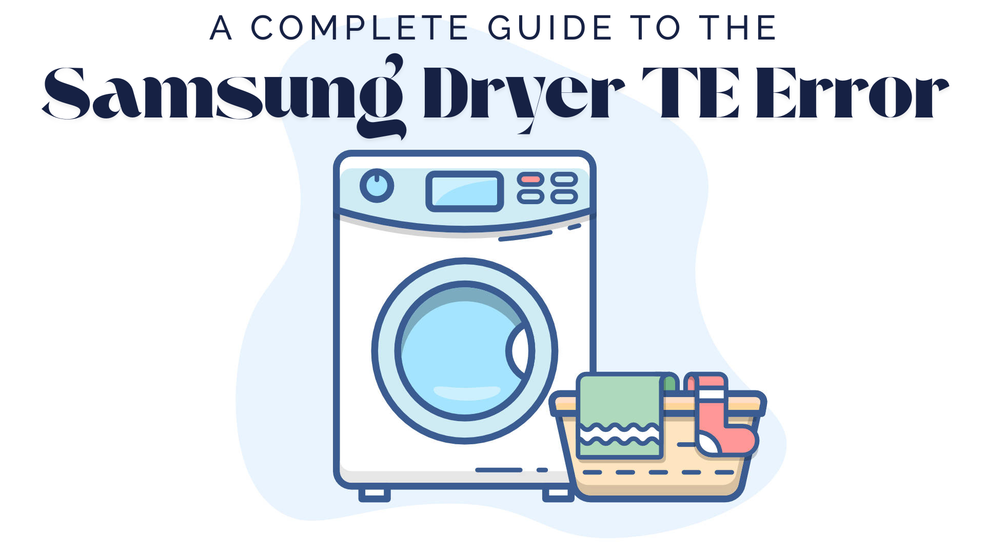 Samsung Dryer TE Error